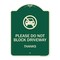 Signmission Designer Series-Please Do Not Block Driveway Thanks Green, 24" x 18", G-1824-9794 A-DES-G-1824-9794 - alternate 1